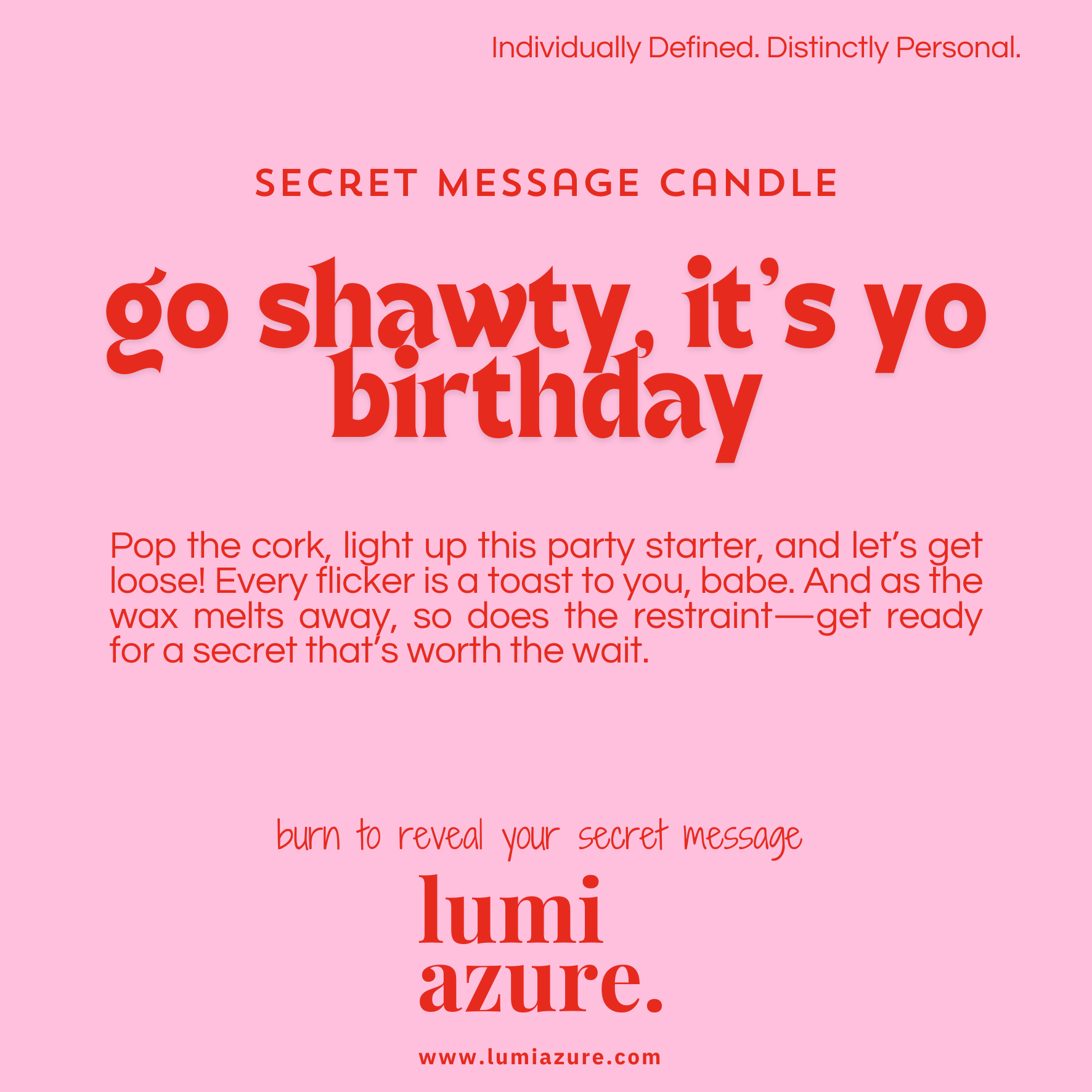 Secret Message Candle - Go Shawty, It’s Yo Birthday