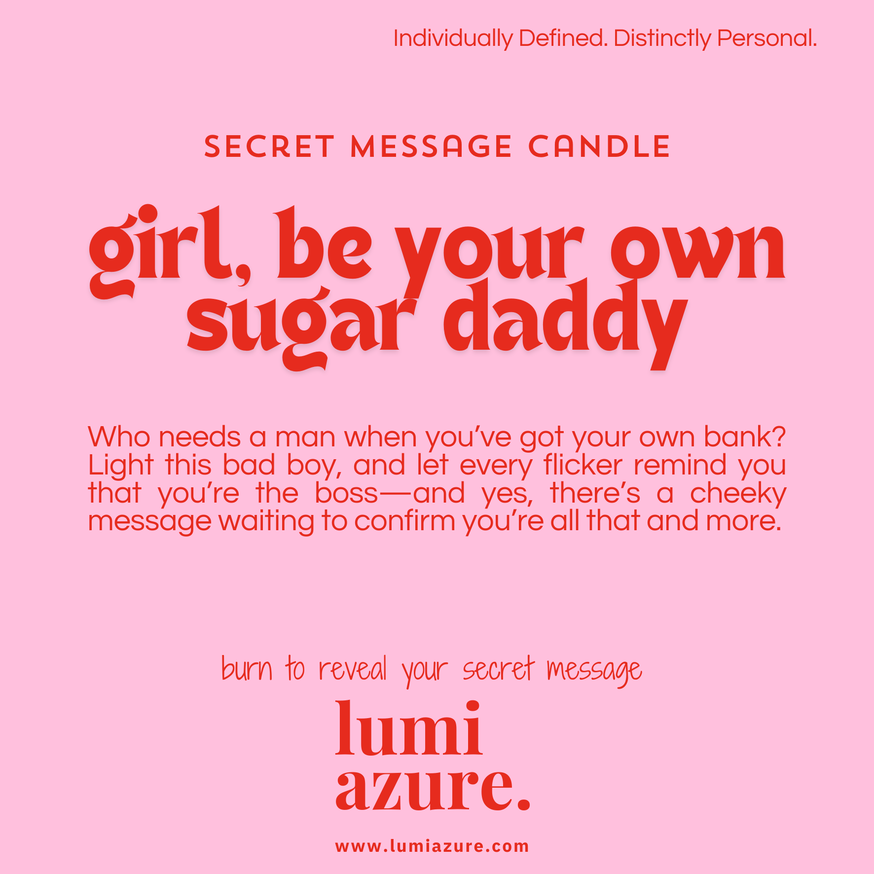 Secret Message Candle - Girl, Be Your Own Sugar Daddy