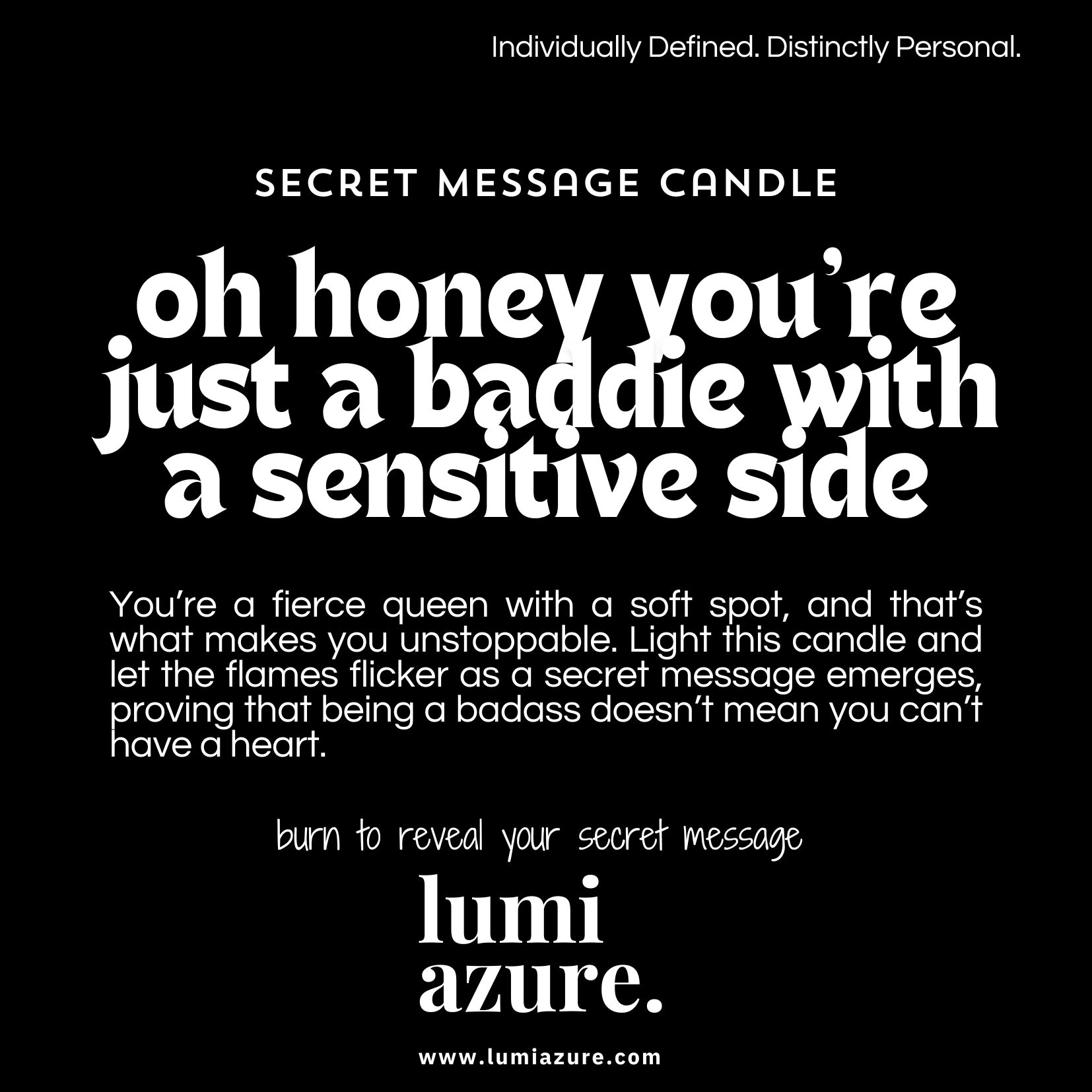 Secret Message Candle - Oh Honey, You’re Just a Baddie with a Sensitive Side