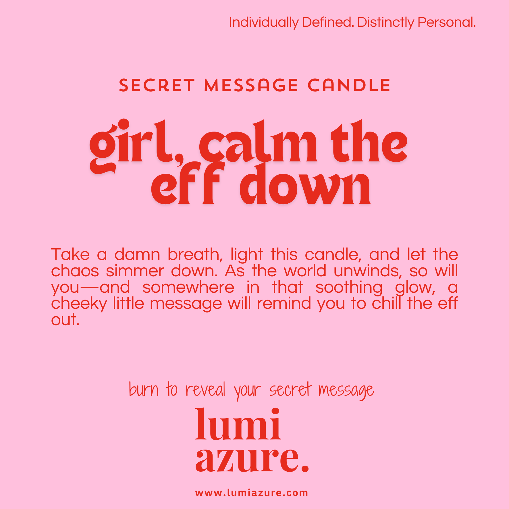 Secret Message Candle - Girl, Calm the Eff Down