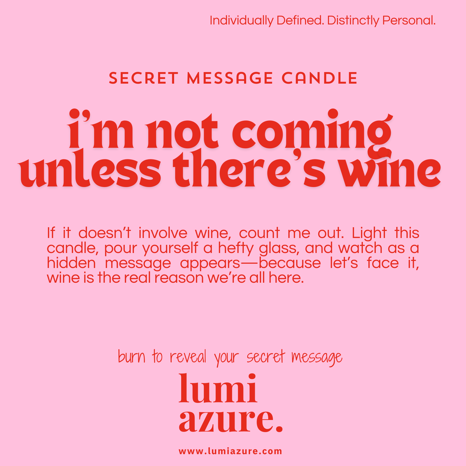 Secret Message Candle - I’m Not Coming Unless There’s Wine