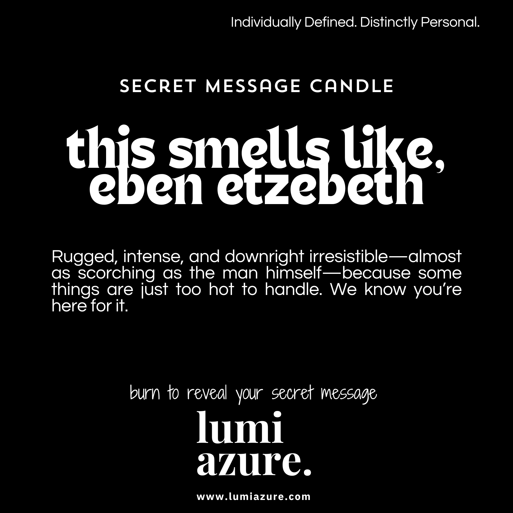 Secret Message Candle - This Smells Like, Eben Etzebeth